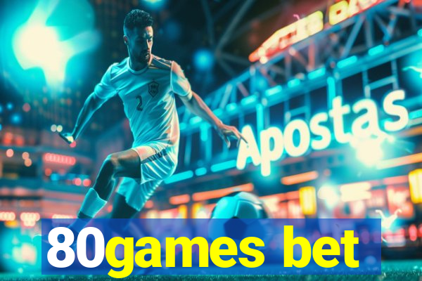 80games bet